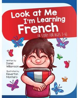 Look At Me I'm Learning French - Daniel Williamson