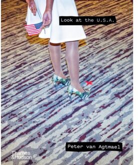 Look At The U.S.A. - Peter van Agtmael