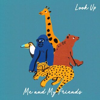 Look Up - Me And My Friends
