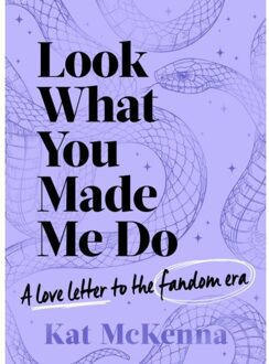 Look What You Made Me Do - Kat McKenna