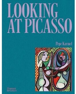 Looking At Picasso - Pepe Karmel