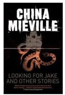 Looking For Jake And Other Stories