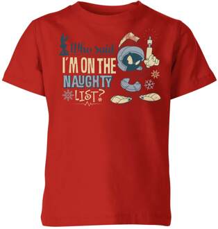 Looney Tunes Martian Who Said Im On The Naughty List Kids' Christmas T-Shirt - Red - 146/152 (11-12 jaar) - Rood - XL