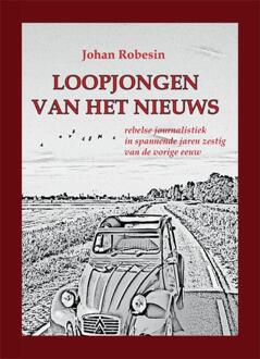 Loopjongen Van Het Nieuws - Johan Robesin