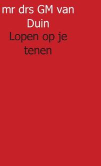 Lopen op je tenen - Boek Gerard M. van Duin (9491461052)
