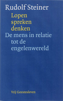 Lopen, spreken, denken - Boek Rudolf Steiner (9060383095)