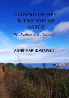 Lopend op het ritme van de Aarde -  Anne-Marije Verweij (ISBN: 9789403678283)
