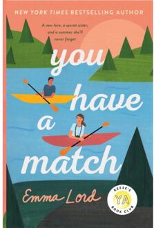 Lord, E: You Have A Match - Emma Lord