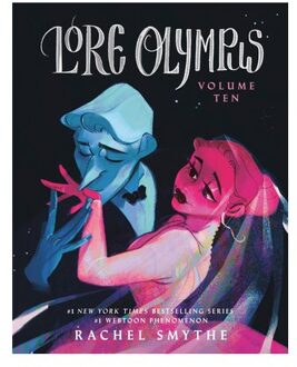 Lore Olympus: Volume Ten - Lore Olympus - Rachel Smythe