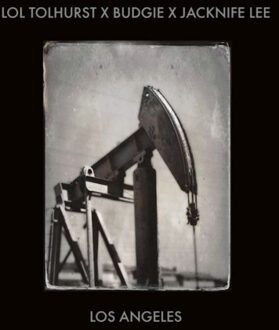 Los Angeles - Lol Tolhurst & Budgie & Jacknife