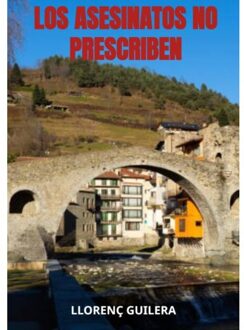 Los Asesinatos No Prescriben - Llorenç Guilera