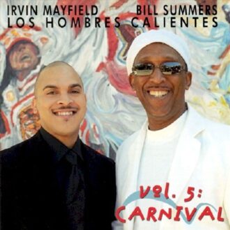 Los Hombres Calientes - Vol.5 Carnival