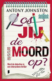 Los jij de moord op? -  Antony Johnston (ISBN: 9789049205089)