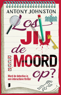 Los jij de moord op? -  Antony Johnston (ISBN: 9789402324587)