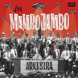 Los Mambo Jambo Arkestra - Los Mambo Jambo
