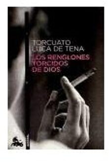 Los Renglones Torcidos De Dios - Luca de Tena, Torcuato