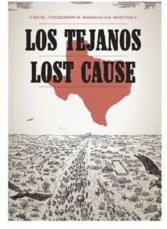 Los Tejanos / Lost Cause