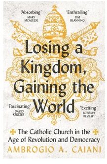 Losing A Kingdom, Gaining The World - Ambrogio A. (University of Kent