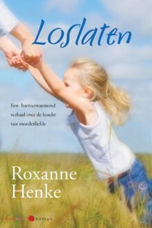 Loslaten - eBook Roxanne Henke (9020531743)