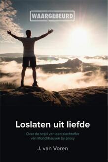 Loslaten uit liefde - Boek J. Van Voren (9051799772)