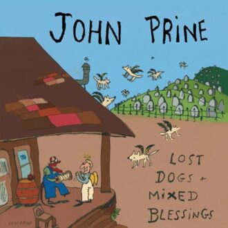 Lost Dogs + Mixed Blessings - John Prine