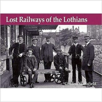 Lost Railways Of The Lothians - Gordon Stansfield