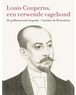 Louis Couperus, Een Verwende Vagebond - Caroline de Westenholz
