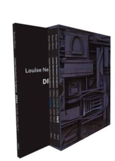 Louise Nevelson's Sculpture - Julia Bryan-Wilson