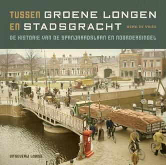 Louise, Uitgeverij Tussen Groene Longen En Stadsgracht - Henk de Vries