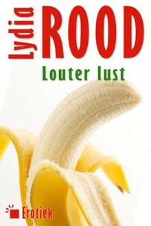 Louter lust - eBook Lydia Rood (9490848131)