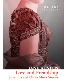 Love And Freindship - Collins Classics - Jane Austen