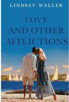 Love And Other Afflictions - Waller, Lindsay