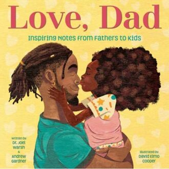 Love, Dad - Joel Warsh