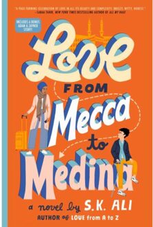 Love From Mecca To Medina - S. K. Ali