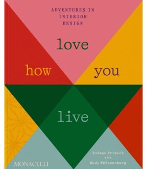Love How You Live - Rodman Primack