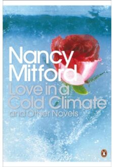 Love In A Cold Climate - Penguin Modern Classics - Nancy Mitford