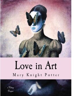 Love In Art - Mary Knight Potter