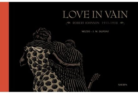 Love in vain - Boek Jean-Michel Dupont (9089880682)