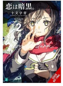 Love Is Dark, Vol. 2 - Love Is Dark - Ao Juumonji