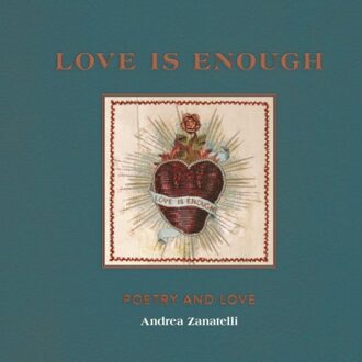 Love Is Enough - Andrea Zanatelli