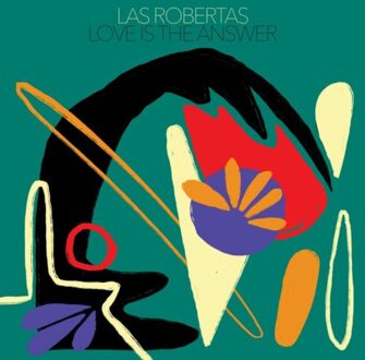 Love Is The Answer - Las Robertas