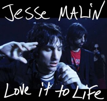 Love It To Life: The Live Session - Jesse Malin