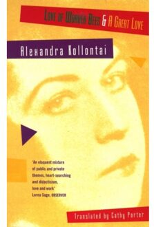 Love Of Worker Bees And A Great Love - Virago Modern Classics - A.M. Kollontai