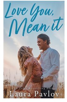 Love You, Mean It - Blushing - Laura Pavlov