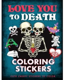 Love You To Death Coloring Stickers - Coloring Stickers - Editors of Thunder Bay Press