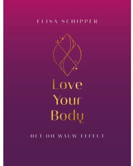 Love Your Body - Elisa Schipper
