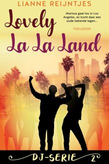 Lovely La La Land - Lianne Reijntjes - ebook