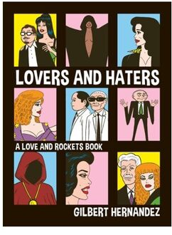 Lovers And Haters - Love And Rockets - Gilbert Hernandez