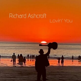 Lovin You - Richard Ashcroft