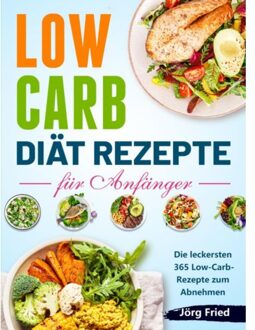 Low Carb Diät Rezepte Für Anfänger - Jörg Fried